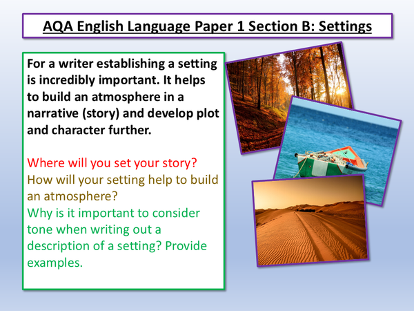 AQA English Language Paper 1 Section B/Q5 Creative Writing Settings 20 ...