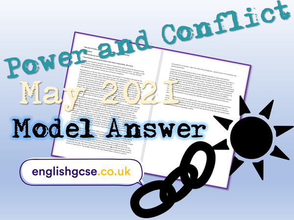 Power and Conflict 2021 Model Answer – EnglishGCSE.co.uk